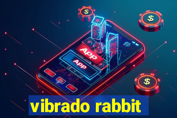 vibrado rabbit